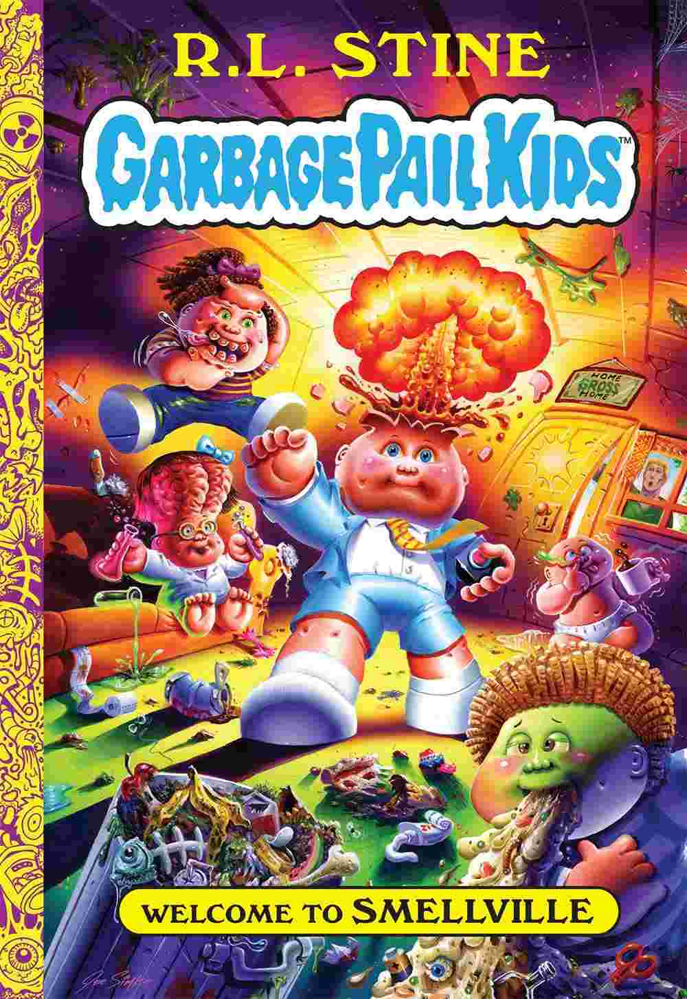 Cover of Garbage Pail Kids 1 - Welcome to Smellville by R L Stine