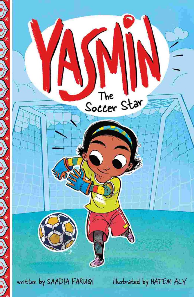 Cover of Yasmin the Soccer Star by Saadia Faruqi