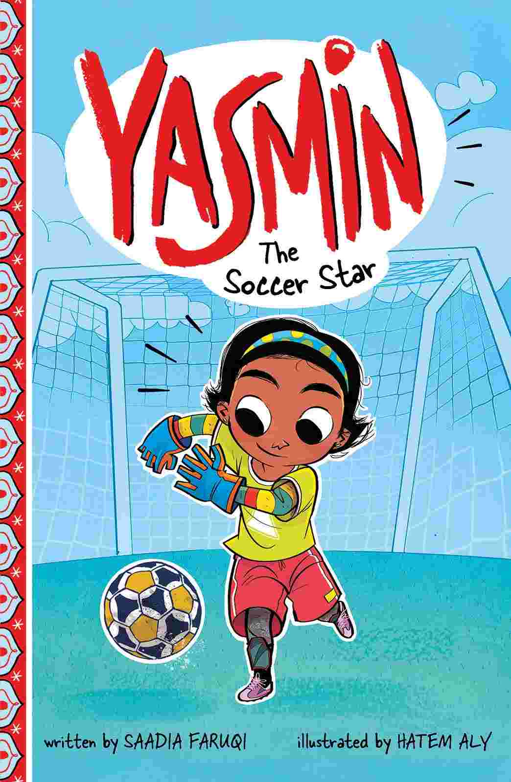 Cover of Yasmin the Soccer Star by Saadia Faruqi
