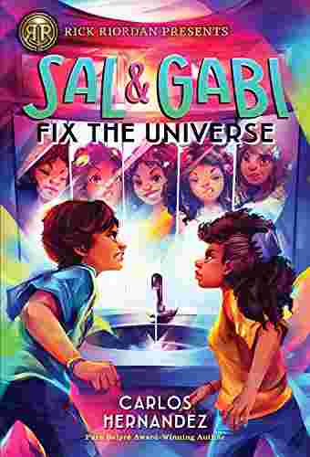 Cover of Sal and Gabi Fix the Universe by Carlos Hernndez