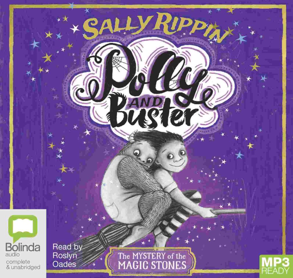 Cover of Polly and Buster 2 - The Mystery of the Magic Stones by Sally Rippin