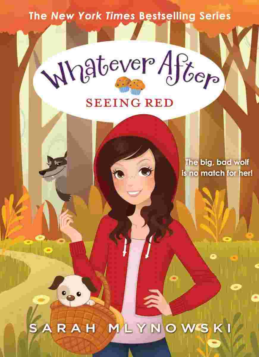 Cover of Whatever After 12 - Seeing Red by Sarah Mlynowski