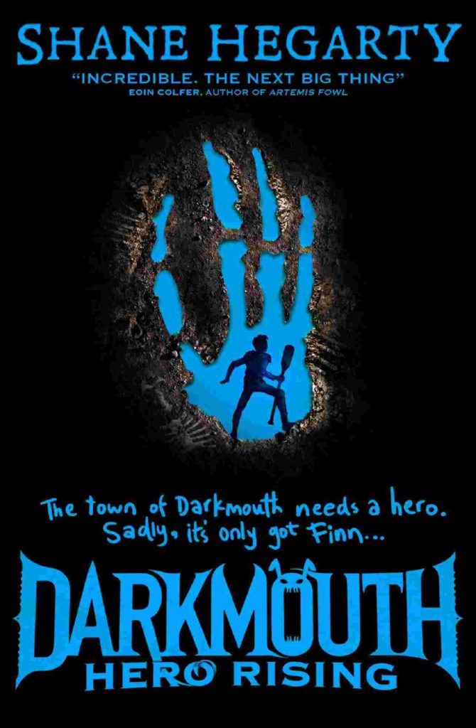 Cover of Darkmouth 4 - Hero Rising by Shane Hegarty