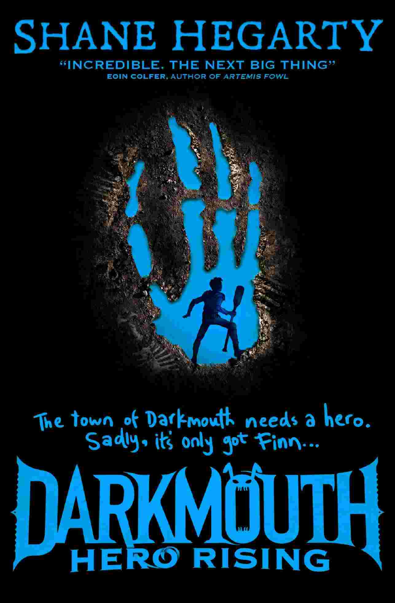 Cover of Darkmouth 4 - Hero Rising by Shane Hegarty