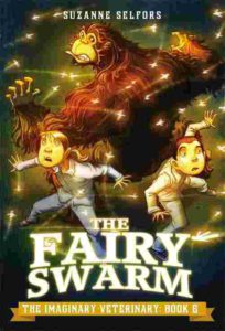 Cover of The Imaginary Veterinary – The Fairy Swarm