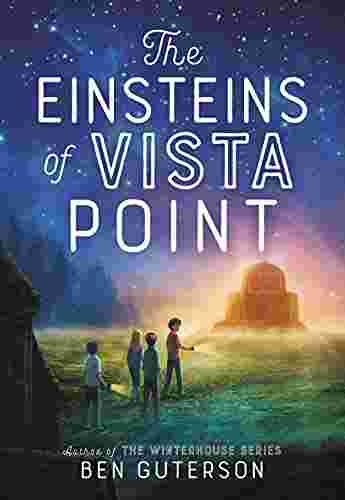 Cover of The Einsteins of Vista Point by Ben Guterson