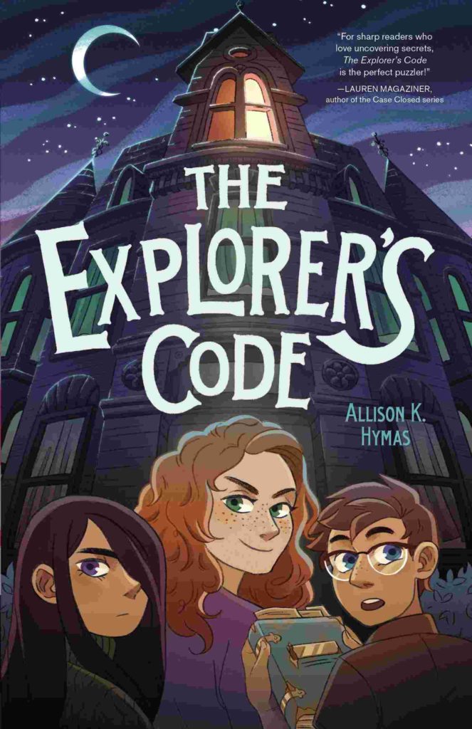 Cover of The Explorer's Code by Allison K. Hymas
