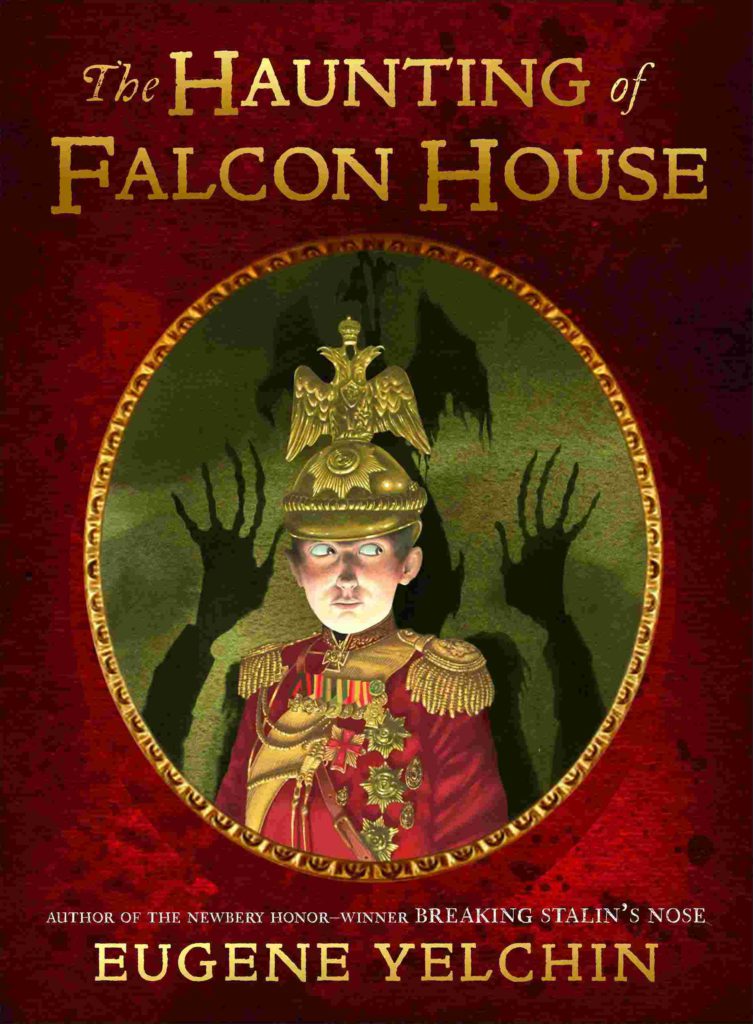 Cover of The Haunting of Falcon House by Eugene Yelchin