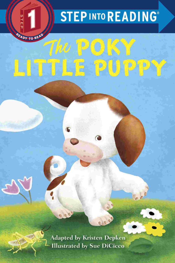 Cover of Step into Reading: The Poky Little Puppy by Kristen L. Depken