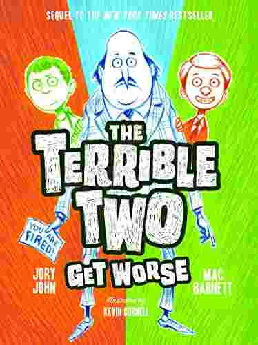Cover of The Terrible Two Get Worse by Mac Barnett