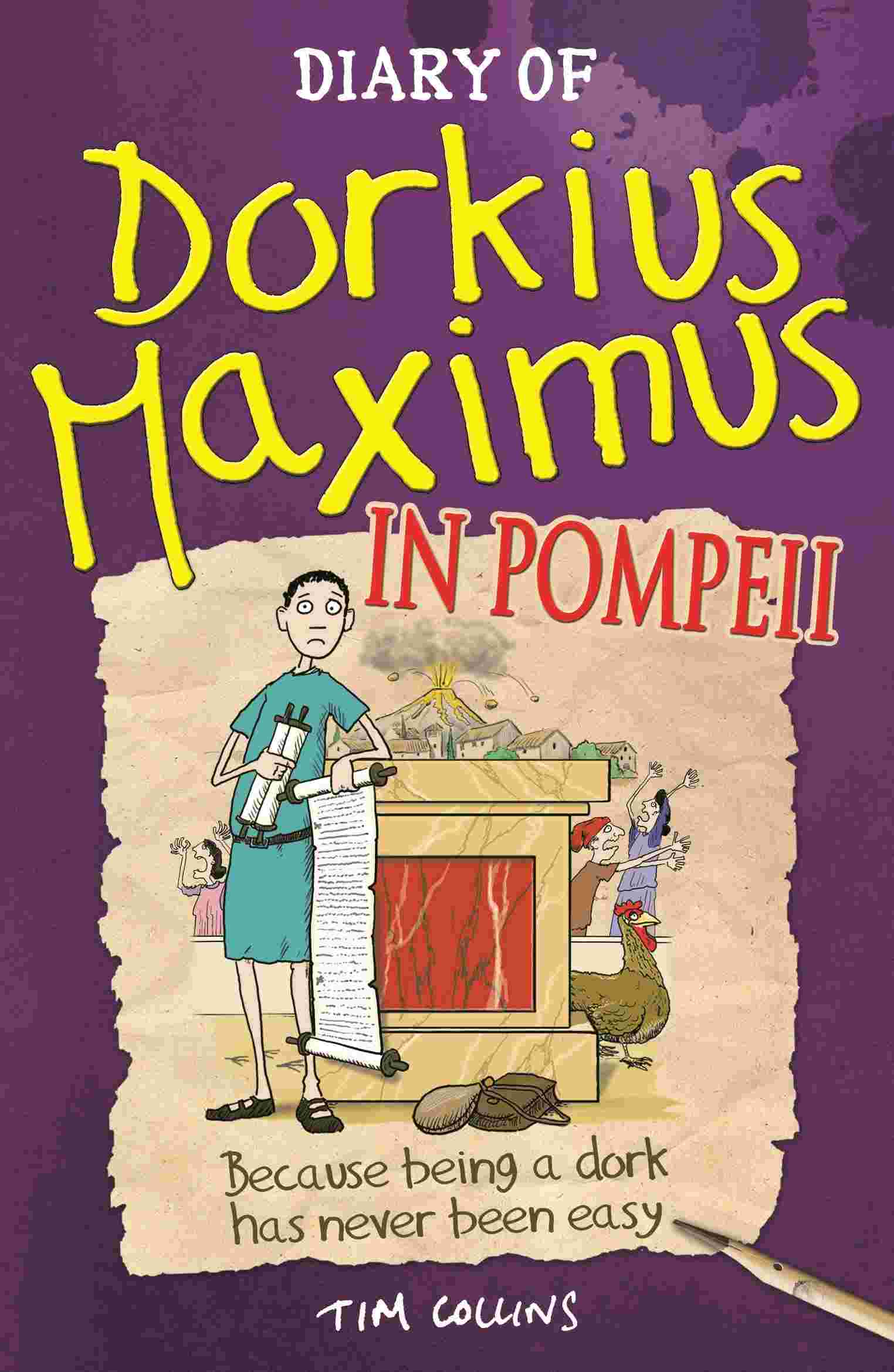 Cover of Diary of Dorkius Maximus - In Pompeii by Tim Collins