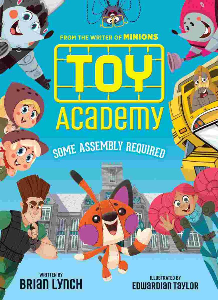Cover of Toy Academy - Some Assembly Required by Brian Lynch