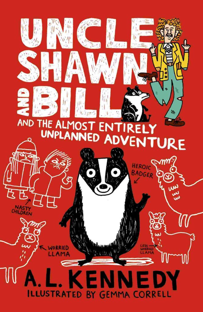 Cover of Uncle Shawn and Bill and the Almost Entirely Unplanned Adventure by A L Kennedy