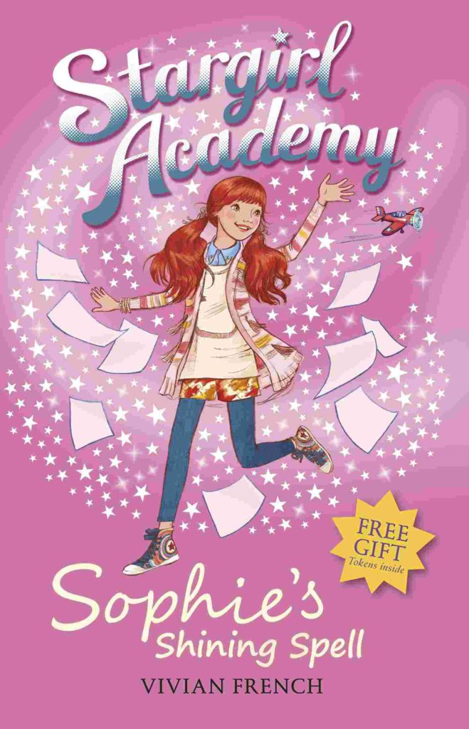 Cover of Stargirl Academy 3 - Sophie's Shining Spell by Vivian French