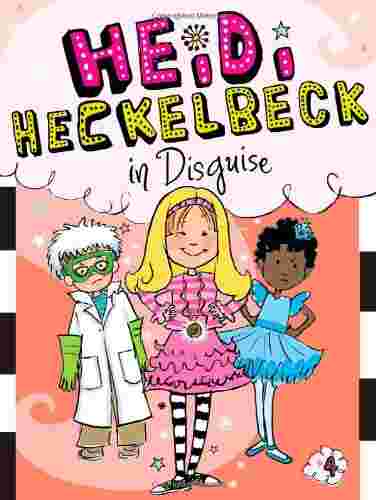 Cover of Heidi Heckelbeck 4 - Heidi Heckelbeck in Disguise by Wanda Coven