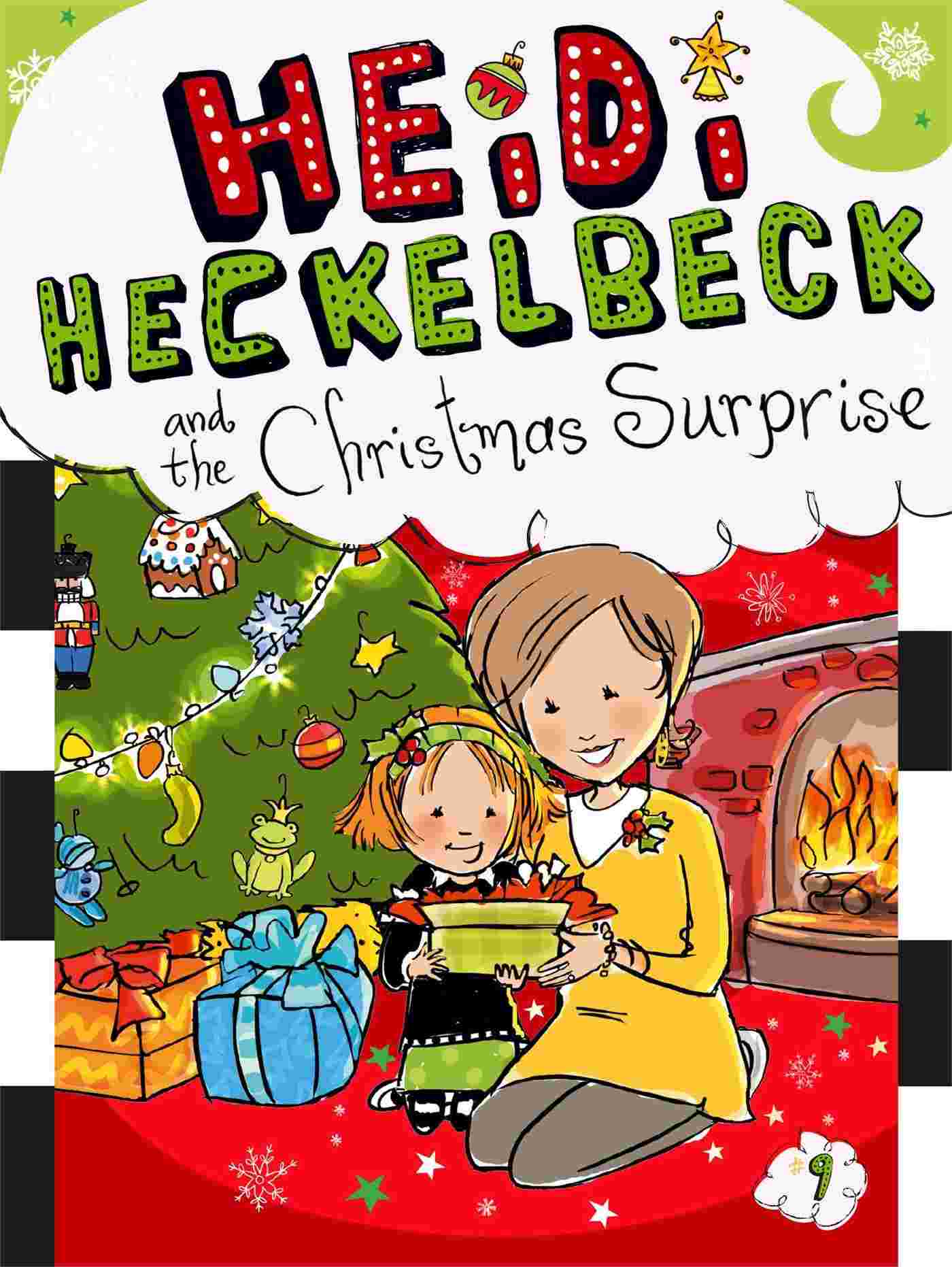 Cover of Heidi Heckelbeck 9 - Heidi Heckelbeck and the Christmas Surprise by Wanda Coven