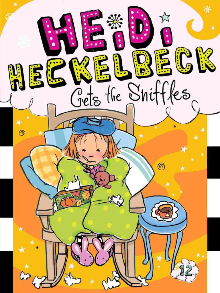 Cover of Heidi Heckelbeck 12 - Heidi Heckelbeck Gets the Sniffles by Wanda Coven