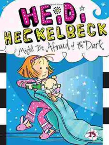 Cover of Heidi Heckelbeck 15 – Heidi Heckelbeck Might Be Afraid of the Dark