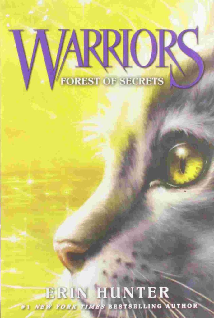 Cover of Warriors 3 - Forest of Secrets by Erin Hunter