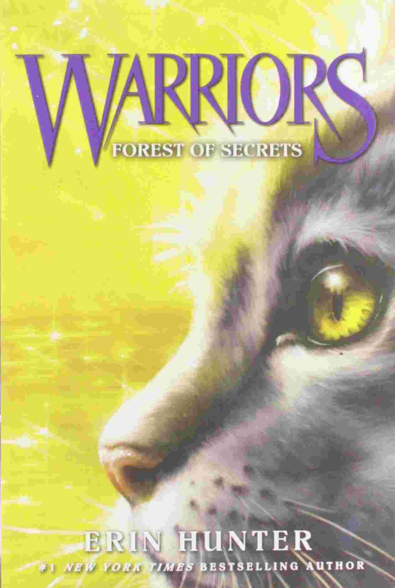 Cover of Warriors 3 - Forest of Secrets by Erin Hunter
