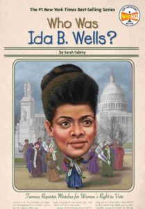 Cover of Who Was Ida B Wells?