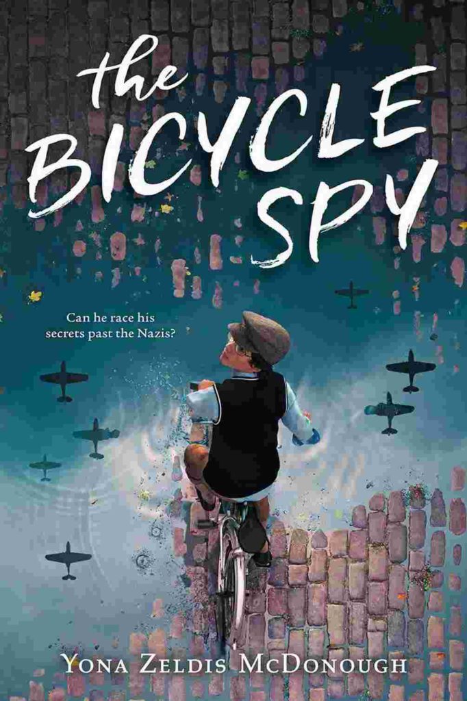 Cover of The Bicycle Spy by Yona Zeldis McDonough