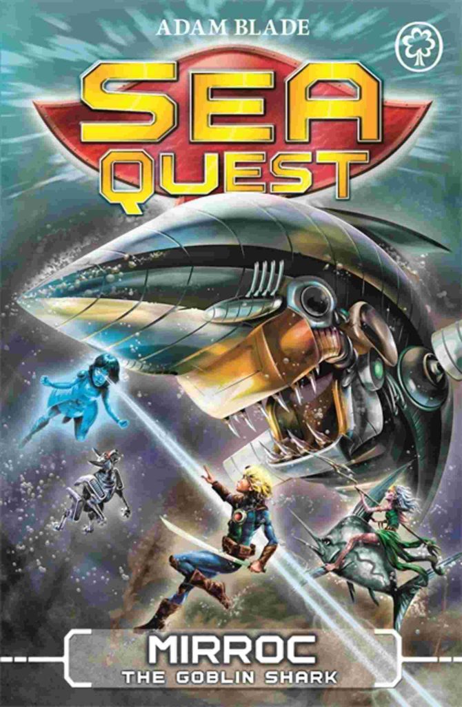 Cover of Sea Quest 27 - Mirroc the Goblin Shark by Adam Blade