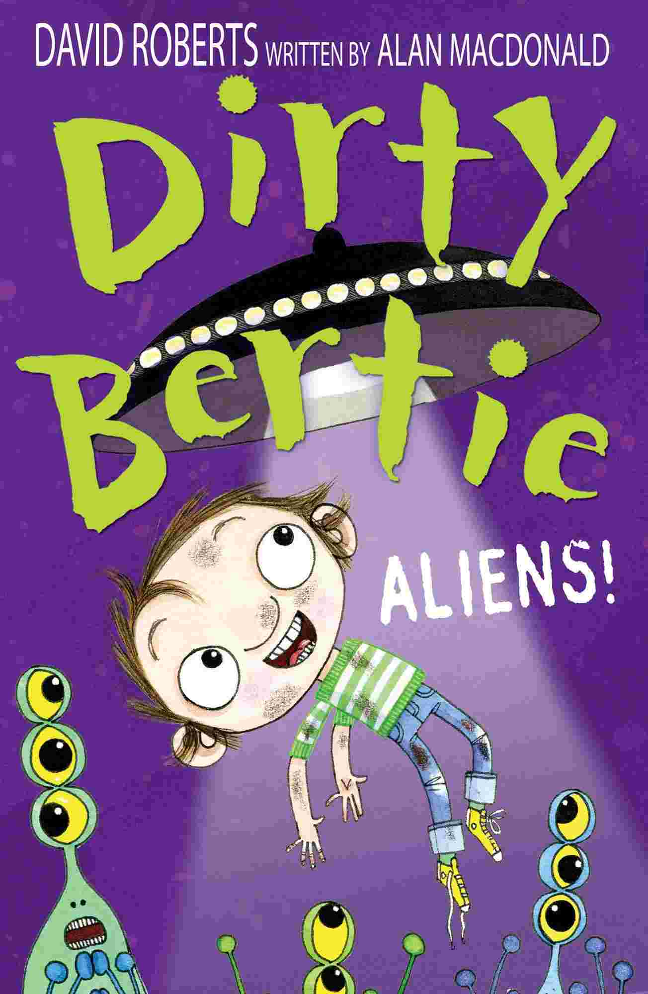 Cover of Dirty Bertie - Aliens! by Alan MacDonald