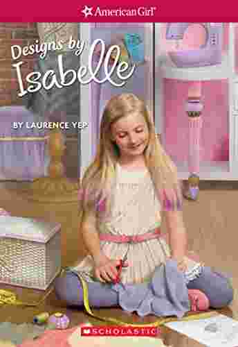 Cover of American Girl - Designs by Isabelle by Laurence Yep