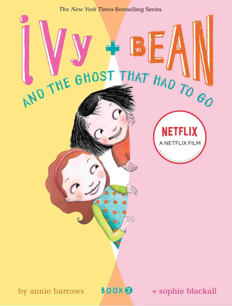Cover of Ivy & Bean - and the Ghost That Had to Go by Annie Barrows