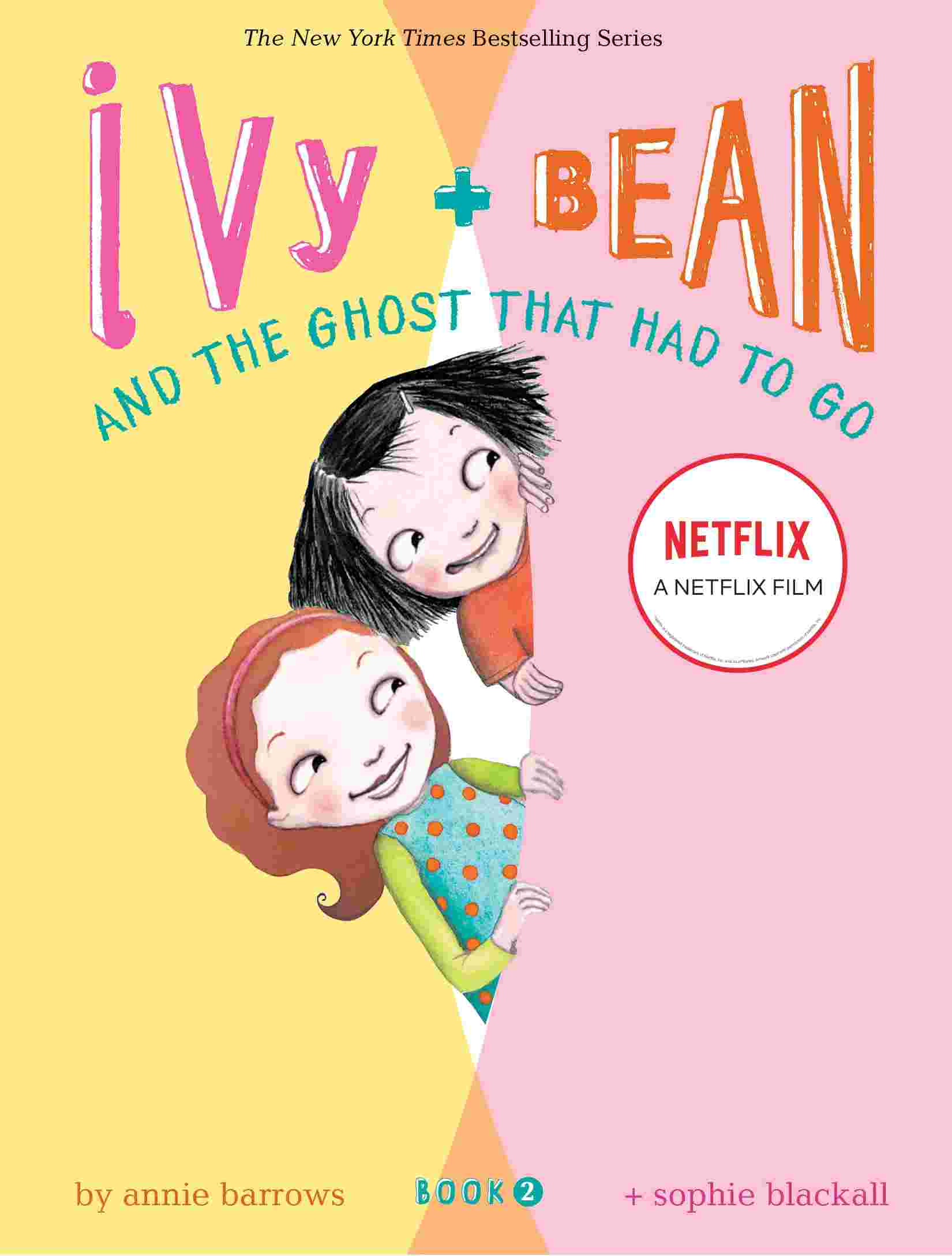 Cover of Ivy & Bean - and the Ghost That Had to Go by Annie Barrows
