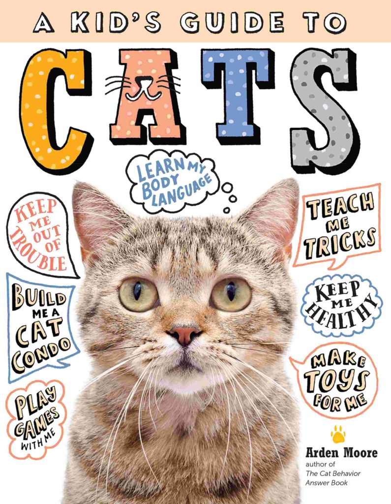 Cover of A Kid's Guide to Cats by Arden Moore