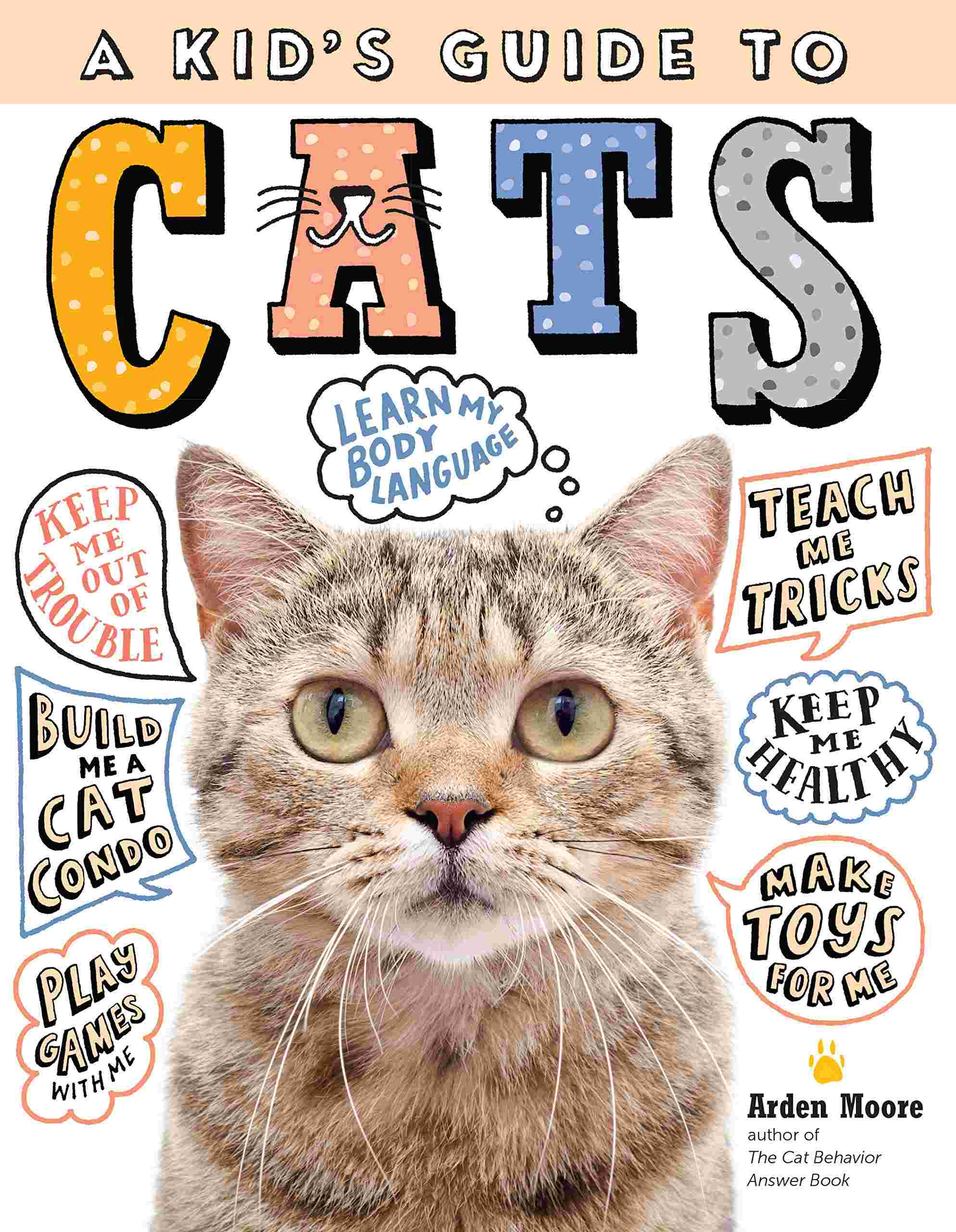 Cover of A Kid's Guide to Cats by Arden Moore