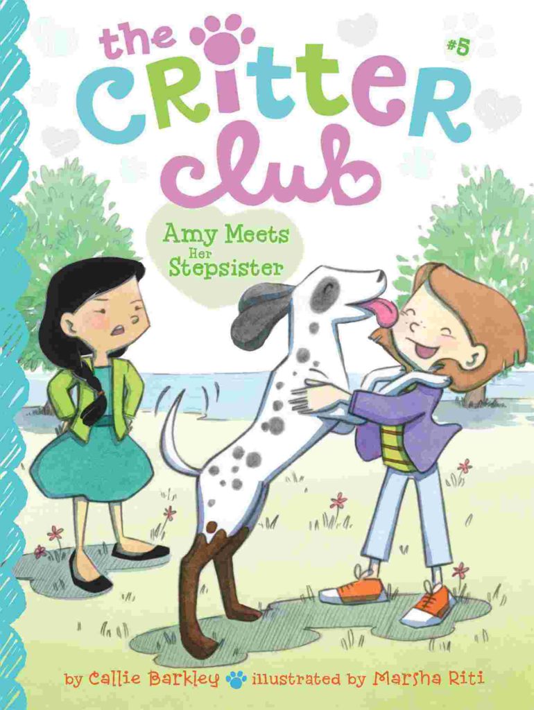 Cover of Critter Club - Amy Meets Her Stepsister by Callie Barkley