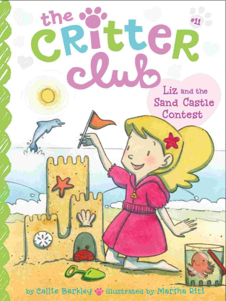 Cover of Critter Club - Liz and the Sand-Castle Contest by Callie Barkley