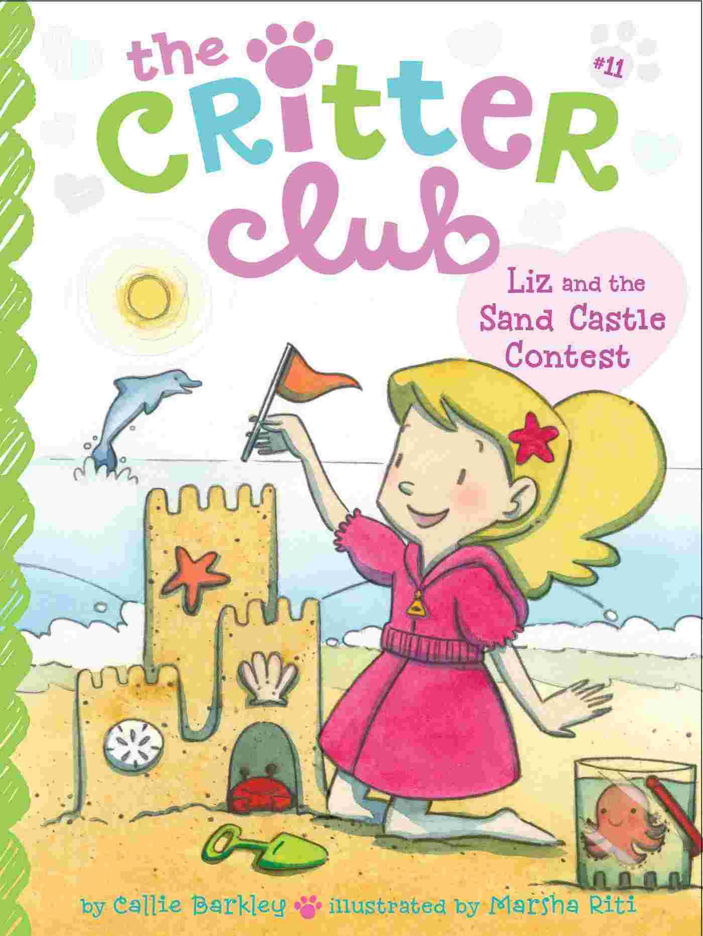 Cover of Critter Club - Liz and the Sand-Castle Contest by Callie Barkley