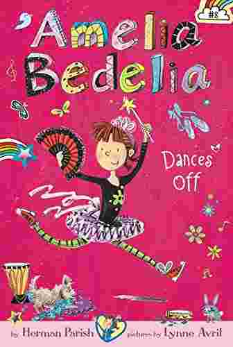 Cover of Amelia Bedelia Dances Off by Herman Parish