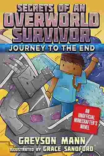 Cover of Secrets of an Overworked Survivor - Journey to the End by Greyson Mann