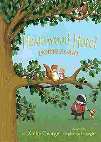 Cover of Heartwood Hotel - Home Again by Kallie George