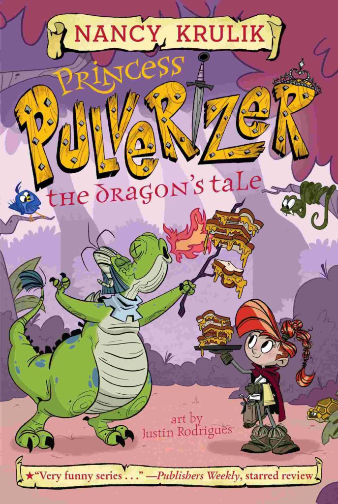 Cover of Princess Pulverizer 6 - The Dragon's Tale by Nancy Krulik