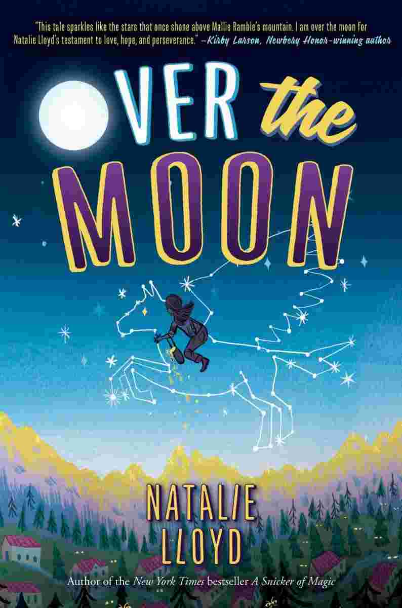Cover of Over the Moon by Natalie Lloyd