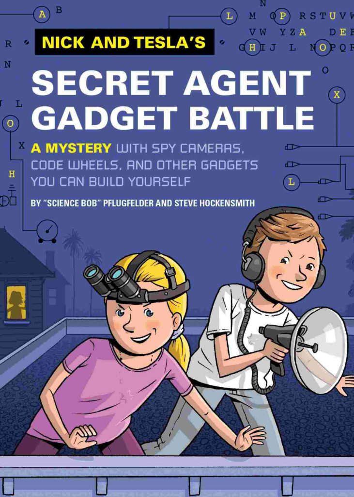 Cover of Nick and Tesla's Secret Agent Gadget Battle by Bob Pflugfelder
