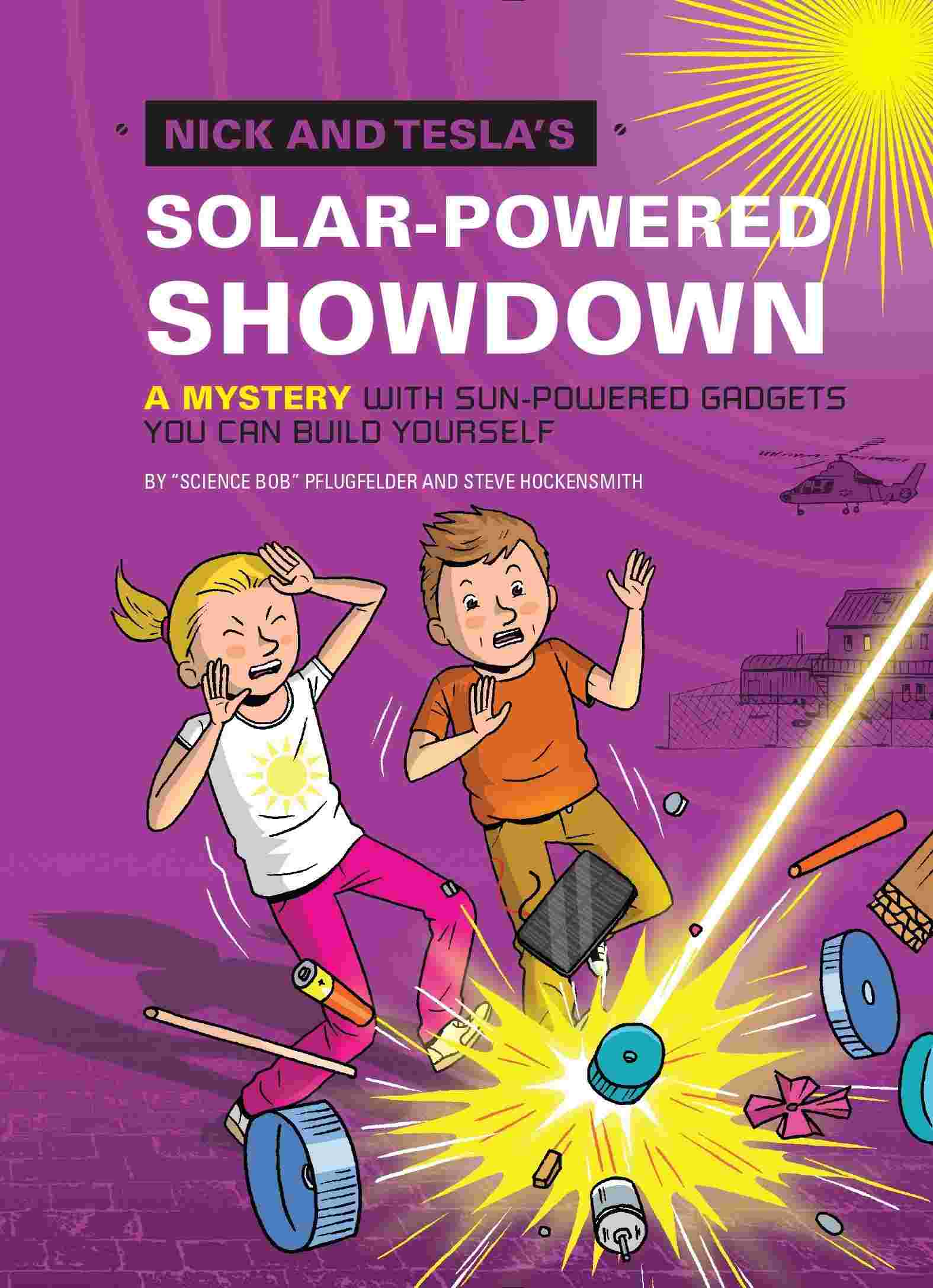 Cover of Nick and Tesla's Solar-Powered Showdown by Bob Pflugfelder