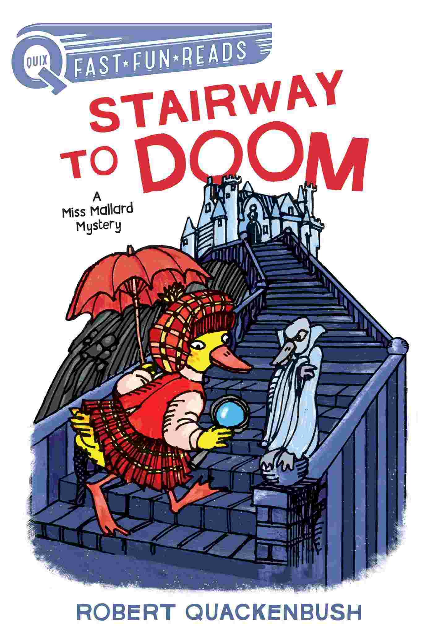 Cover of A Miss Mallard Mystery - Stairway to Doom by Robert Quackenbush