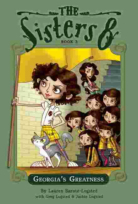 Cover of The Sisters 8 - Georgia's Greatness by Lauren Baratz-Logsted