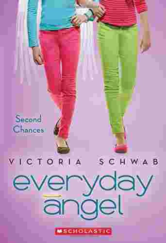 Cover of Everyday Angel 2 - Second Chances by Victoria Schwab