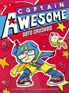 Cover of Captain Awesome Gets Crushed