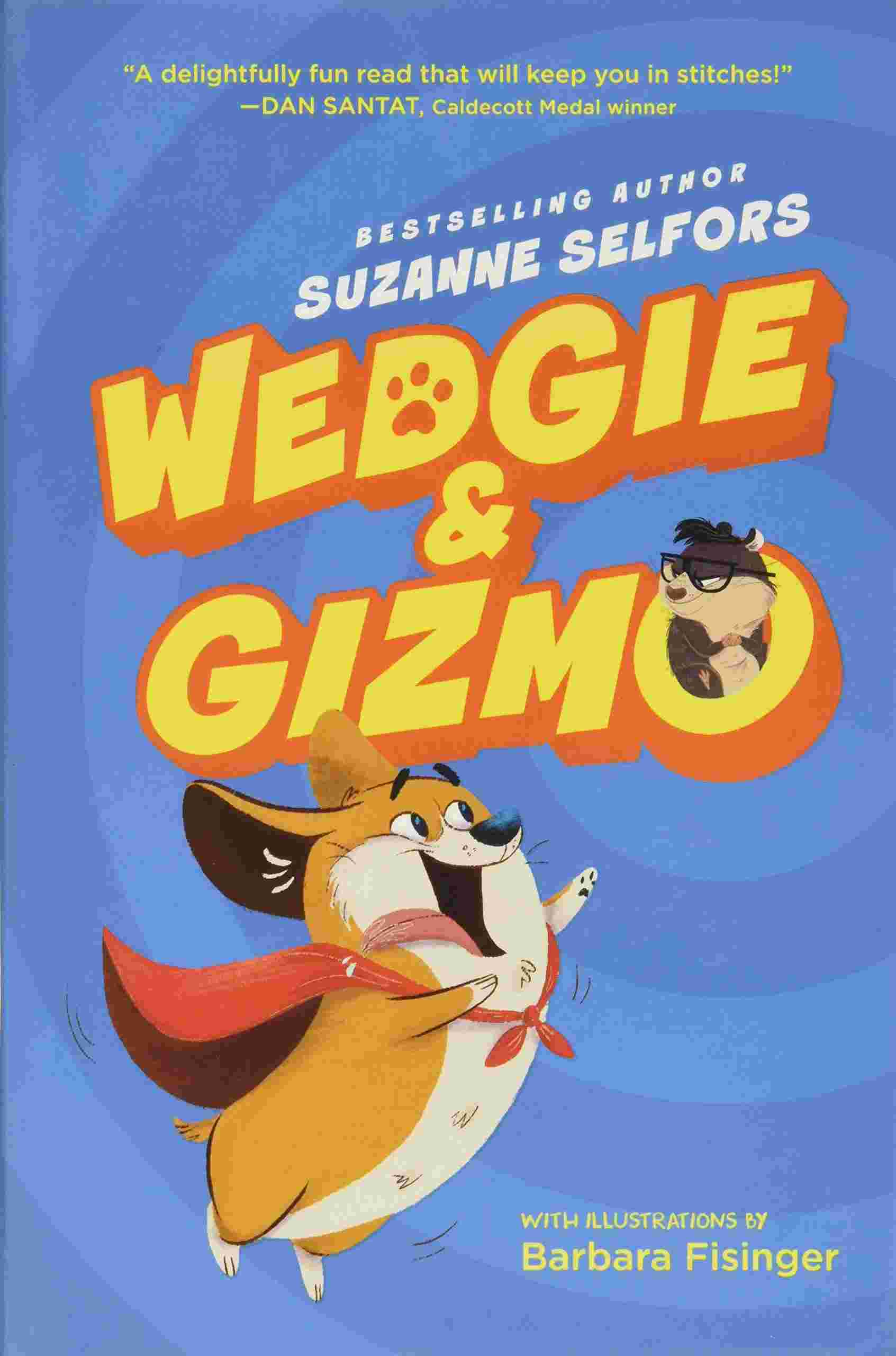 Cover of Wedgie & Gizmo 2 - Wedgie & Gizmo vs the Toof by Suzanne Selfors