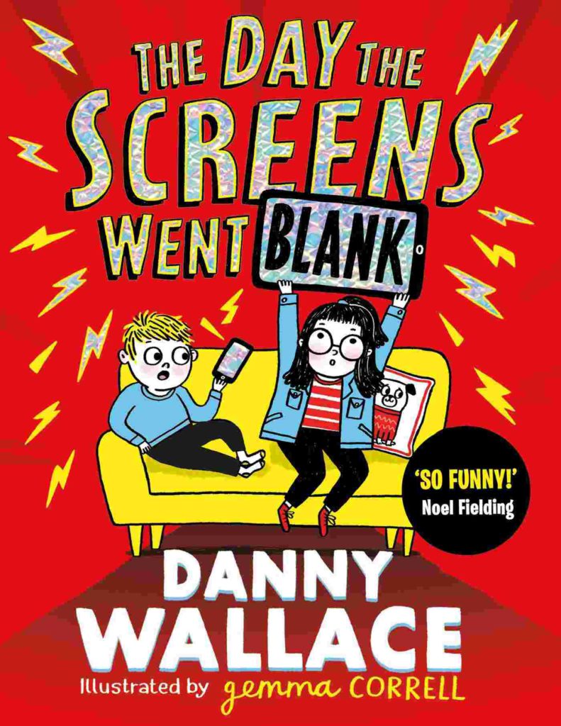 Cover of The Day the Screens Went Blank by Danny Wallace