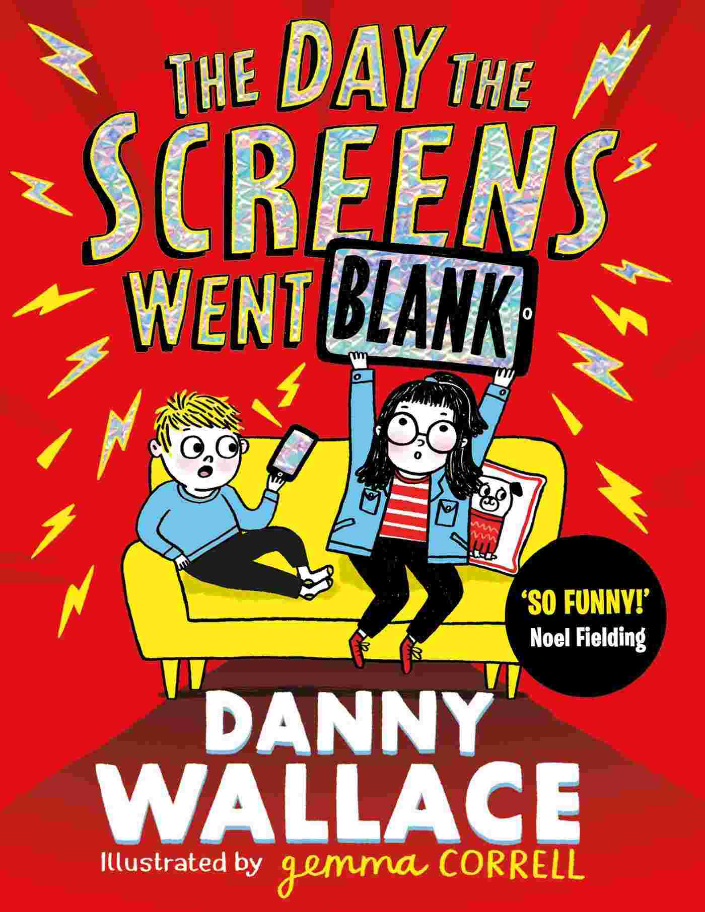 Cover of The Day the Screens Went Blank by Danny Wallace